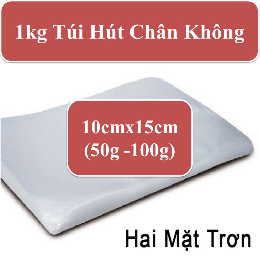 Bộ 1kg Túi Hút Chân Không PA Loại Trơn 2 Mặt - Bảo Quản Thực Phẩm