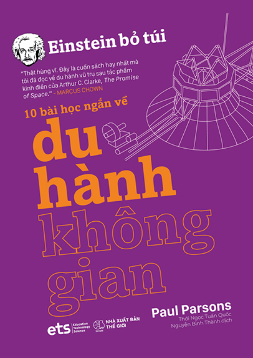 Einstein Bỏ Túi - 10 Bài Học Ngắn Về: Du Hành Không Gian_AL