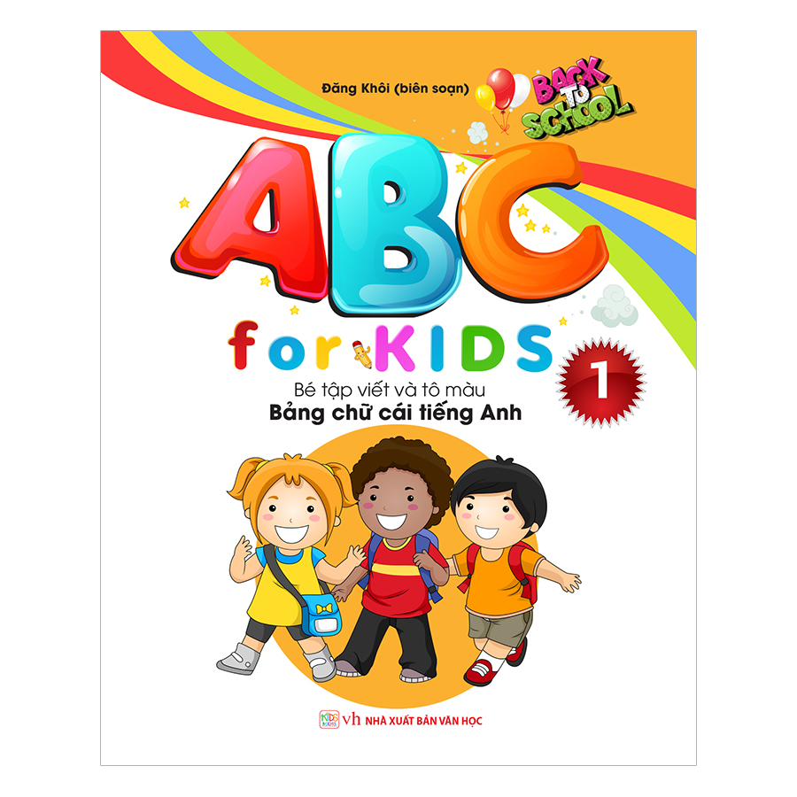 ABC For KIDS – Bé Tập Viết Và Tô Màu Bảng Chữ Cái Tiếng Anh