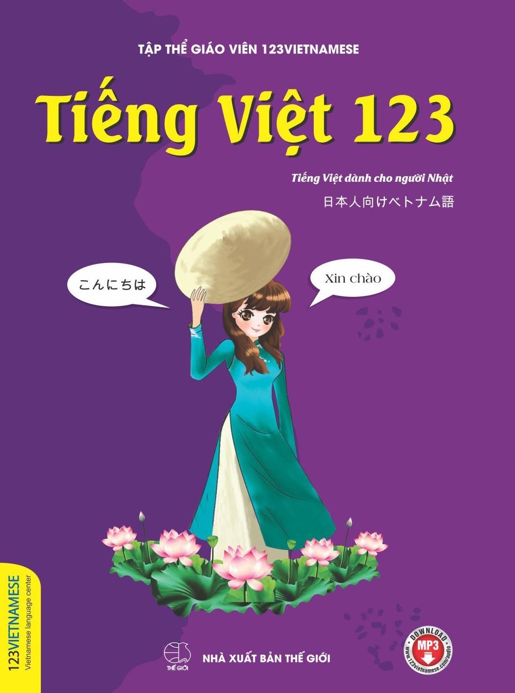 Tiếng Việt 123 (Tiếng Việt Dành Cho Người Nhật)