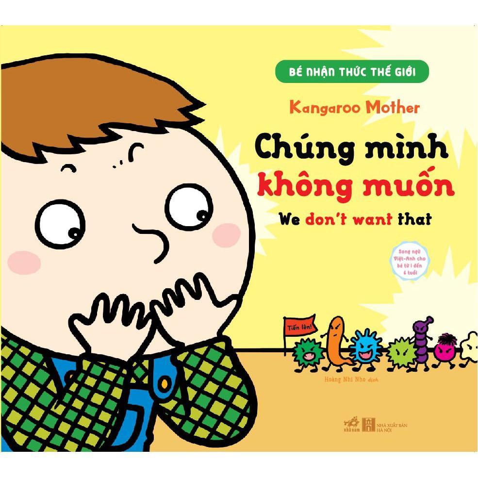 Bé Nhận Thức Thế Giới - Chúng Mình Không Muốn - Bản Quyền