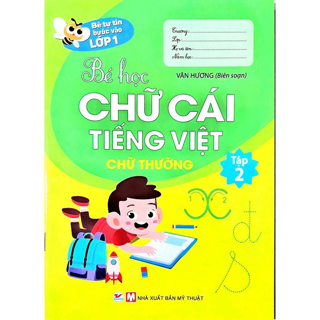 Bé Tự Tin Bước Vào Lớp 1 Bé Học Chữ Cái Tiếng Việt Chữ Thường - Bản Quyền