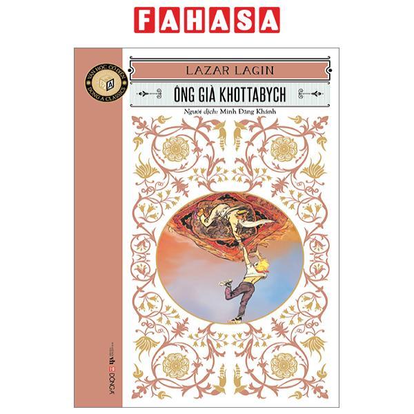 Văn Học Cổ Điển - Đông A Classic - Ông Già Khottabych