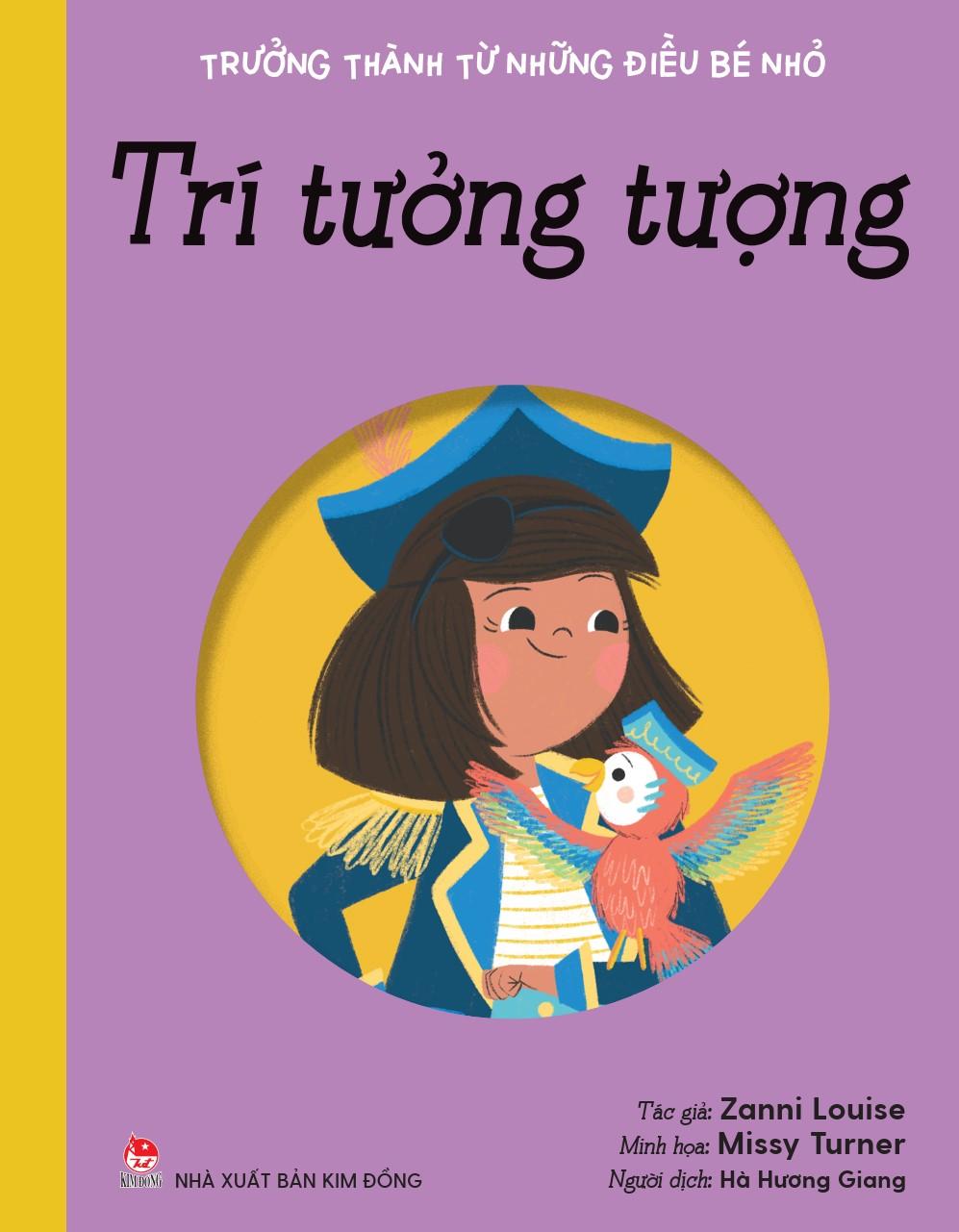Trưởng Thành Từ Những Điều Bé Nhỏ - Trí Tưởng Tượng