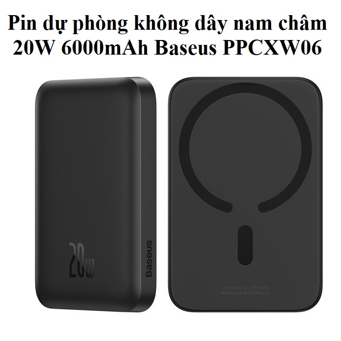 Pin dự phòng không dây nam châm 20W 6000mAh/10000mAh Baseus Magnetic PPCXW06 / PPCXW10 -  Hàng chính hãng