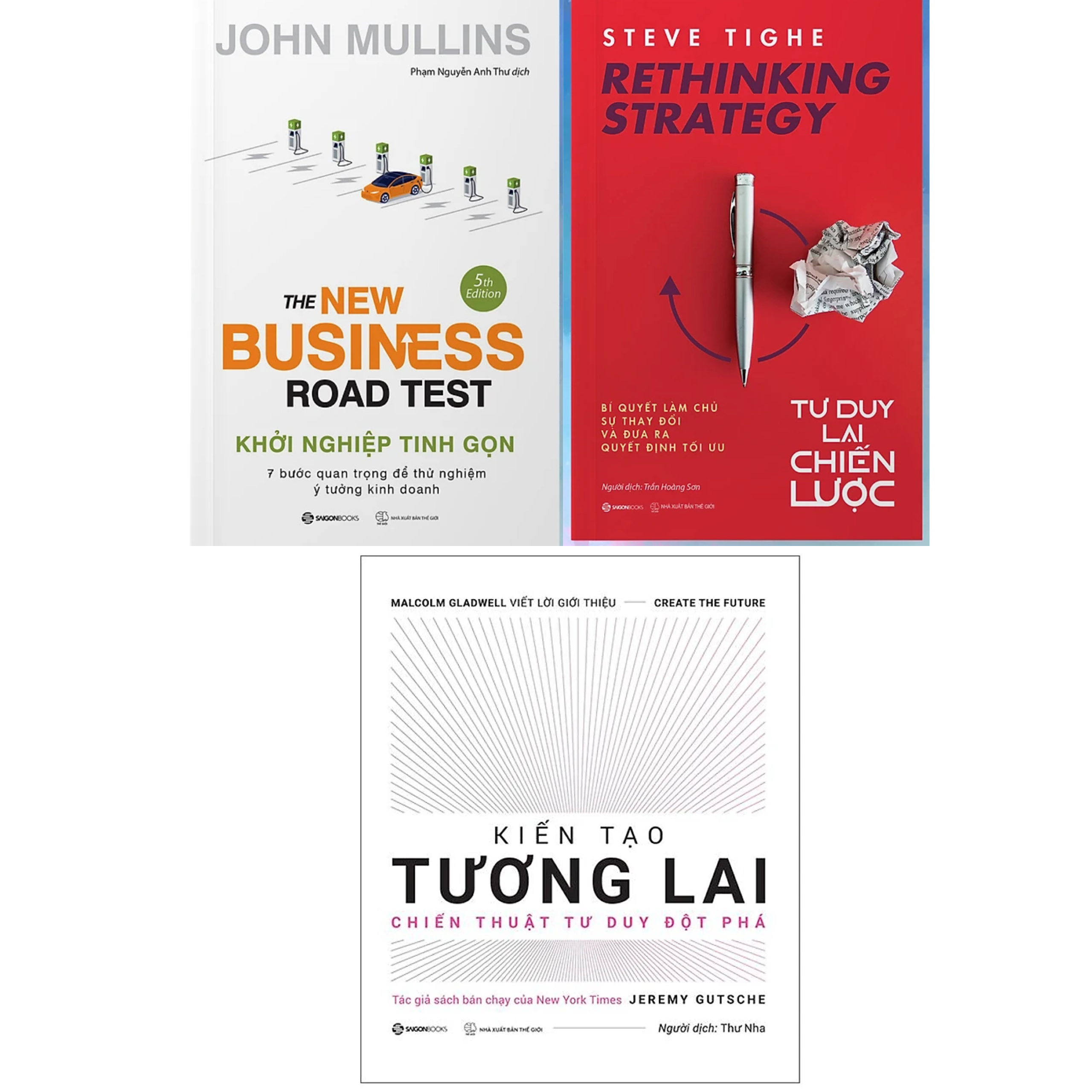 Bộ 3Q Sách Đổi Mới Sáng Tạo Trong Kinh Doanh : Kiến Tạo Tương Lai - Chiến Thuật Tư Duy Đột Phá + Rethinking Strategy – Tư Duy Lại Chiến Lược + Khởi Nghiệp Tinh Gọn - Saigon Books