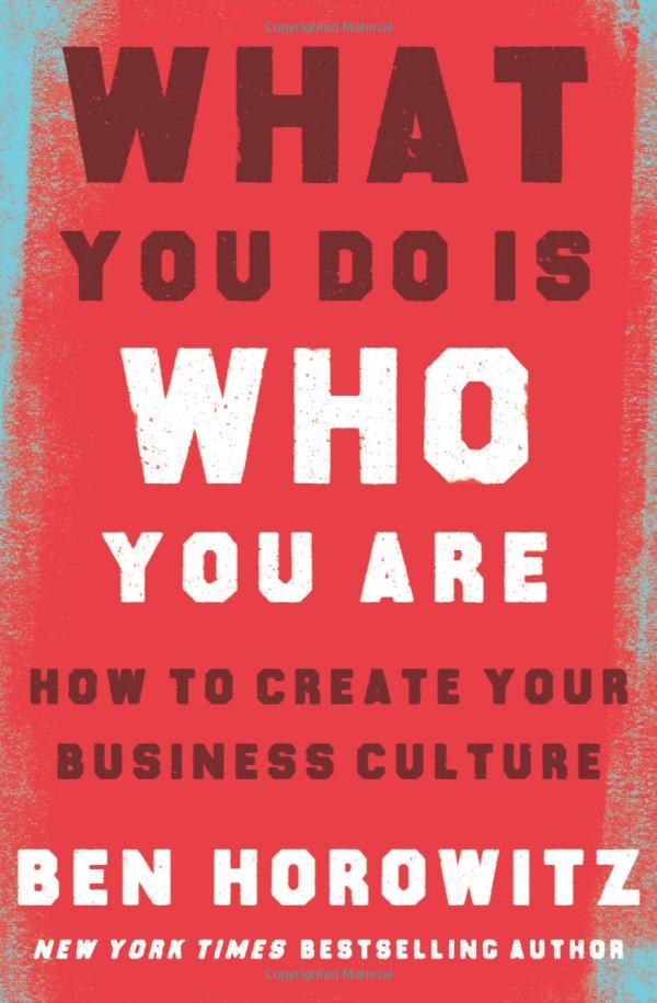 What You Do Is Who You Are: How To Create Your Business Culture