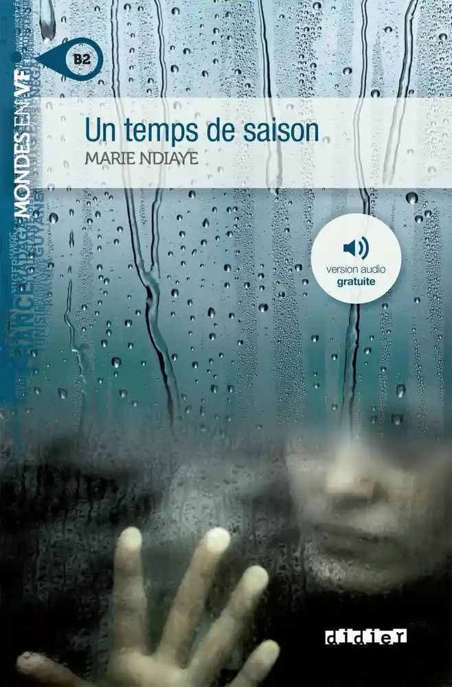 Sách tập đọc theo trình độ B2 tiếng Pháp: Un Temps De Saison Niv. B2 (có file nghe)