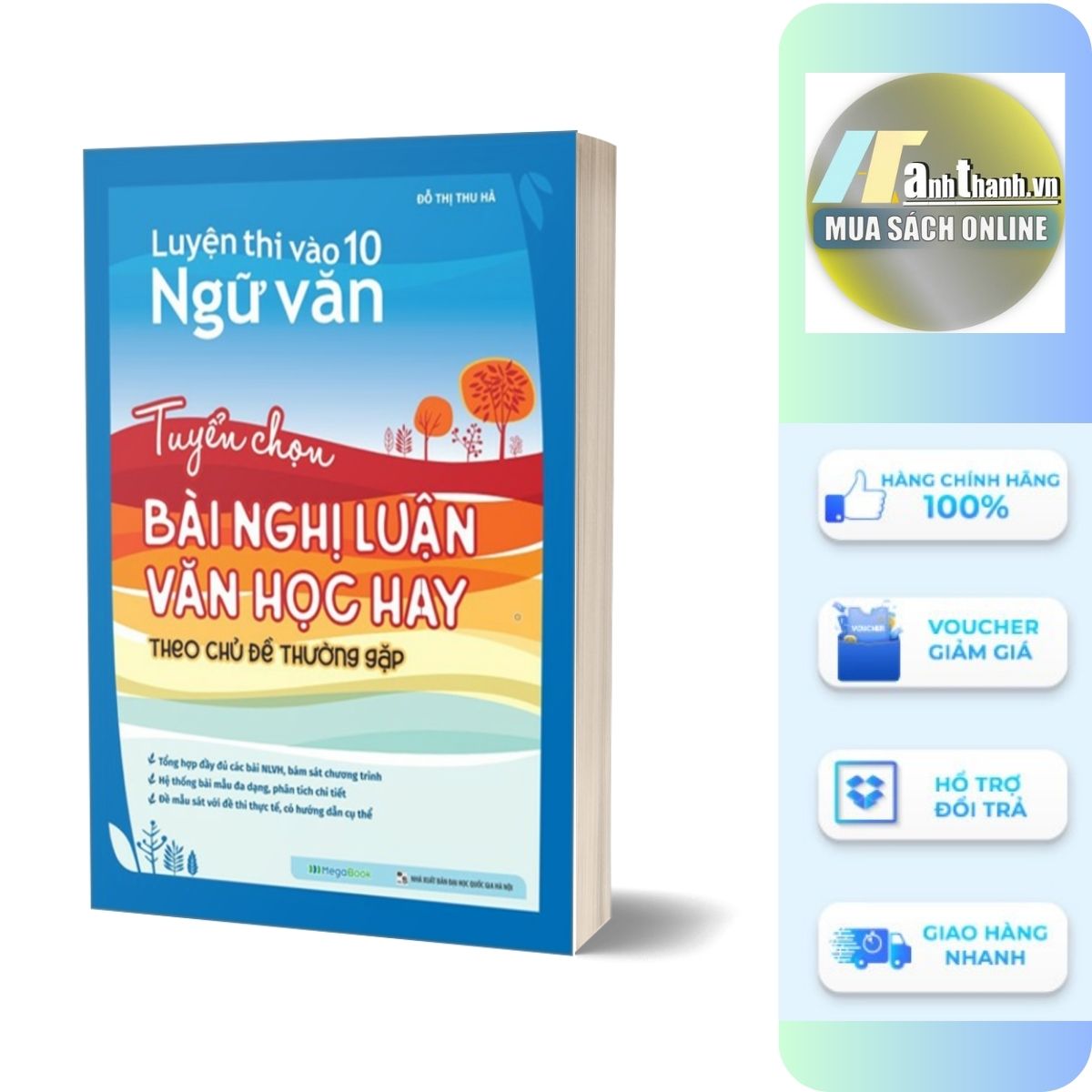 Luyện Thi Vào 10 Ngữ Văn - Tuyển Chọn Bài Nghị Luận Văn Học Hay Theo Chủ Đề Thường Gặp