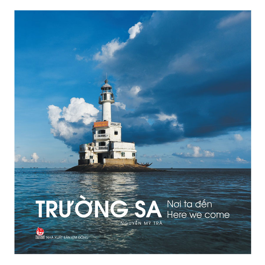 Trường Sa - Nơi Ta Đến - Here Were Come