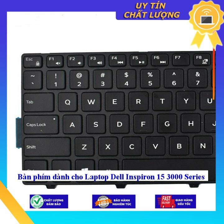 Bàn phím dùng cho Laptop Dell Inspiron 15 3000 Series - Hàng Nhập Khẩu New Seal