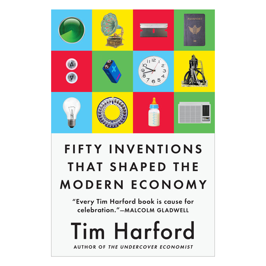 Fifty Inventions That Shaped The Modern Economy