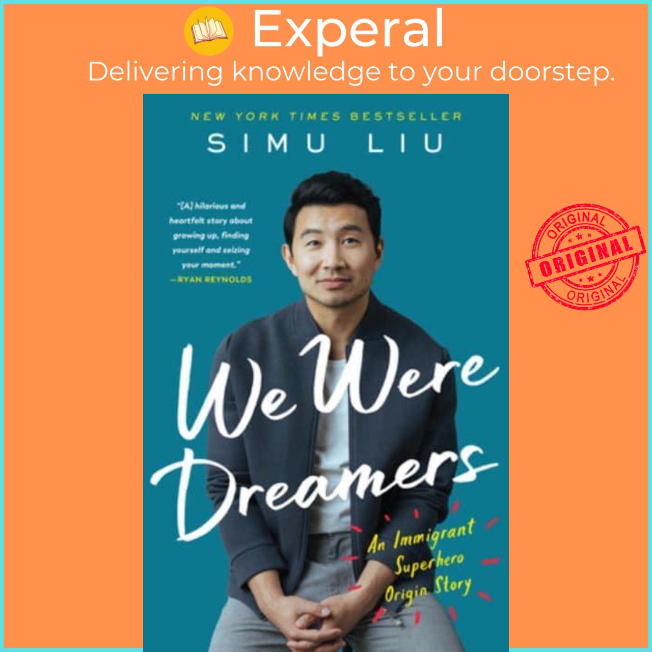 Sách - We Were Dreamers An Immigrant Superhero Origin Story by Simu Liu