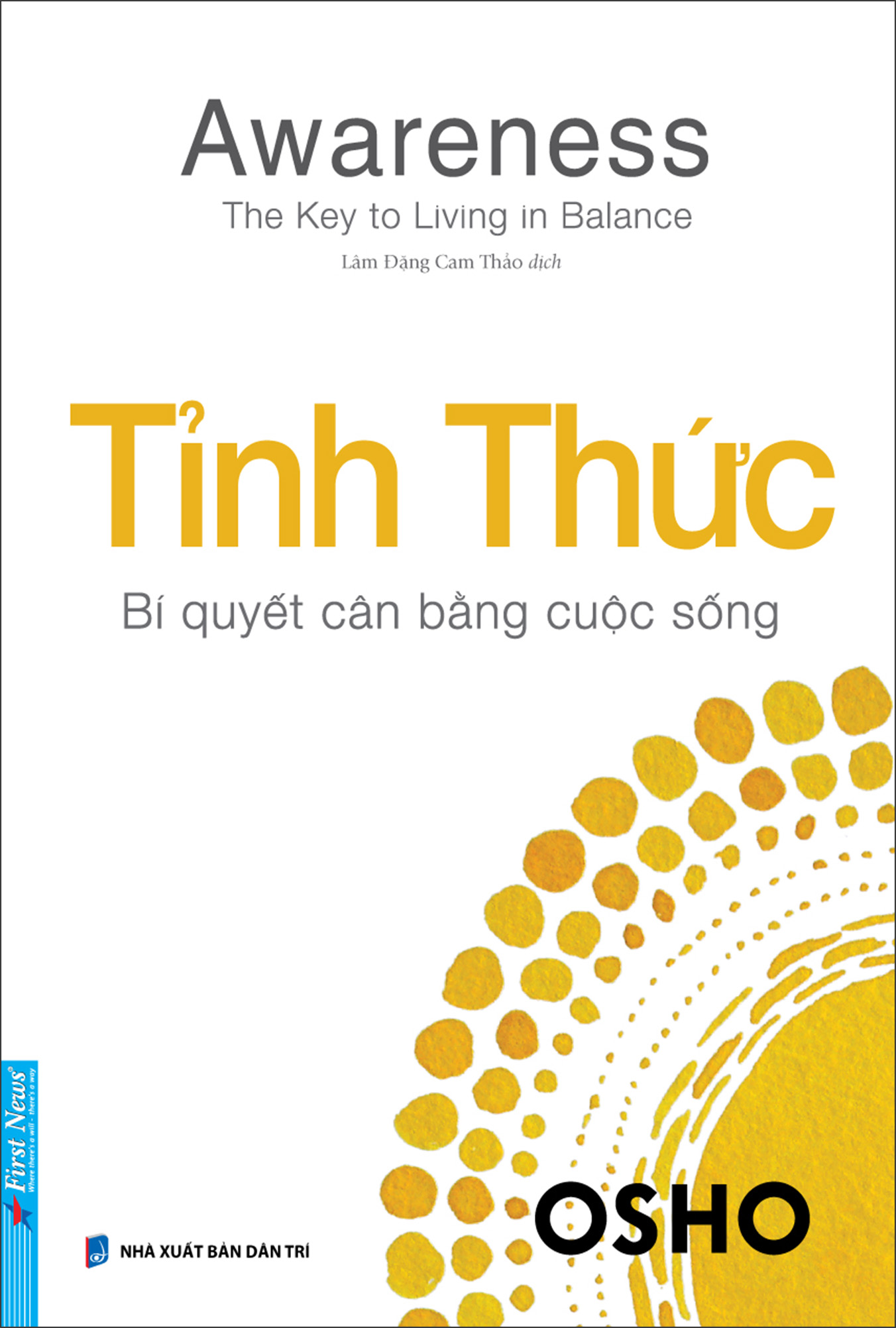 Sách Osho Tỉnh Thức - Awareness - First News - ảnh 3