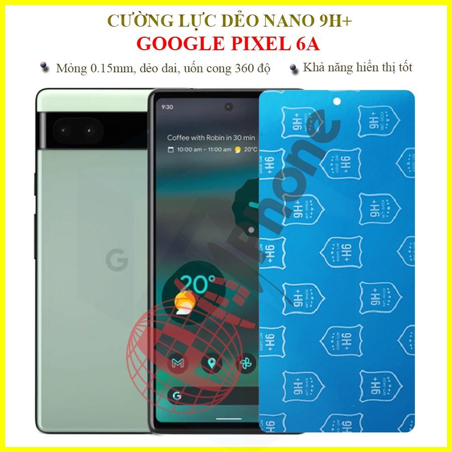 Dán cường lực dẻo nano cho Google Pixel 6a