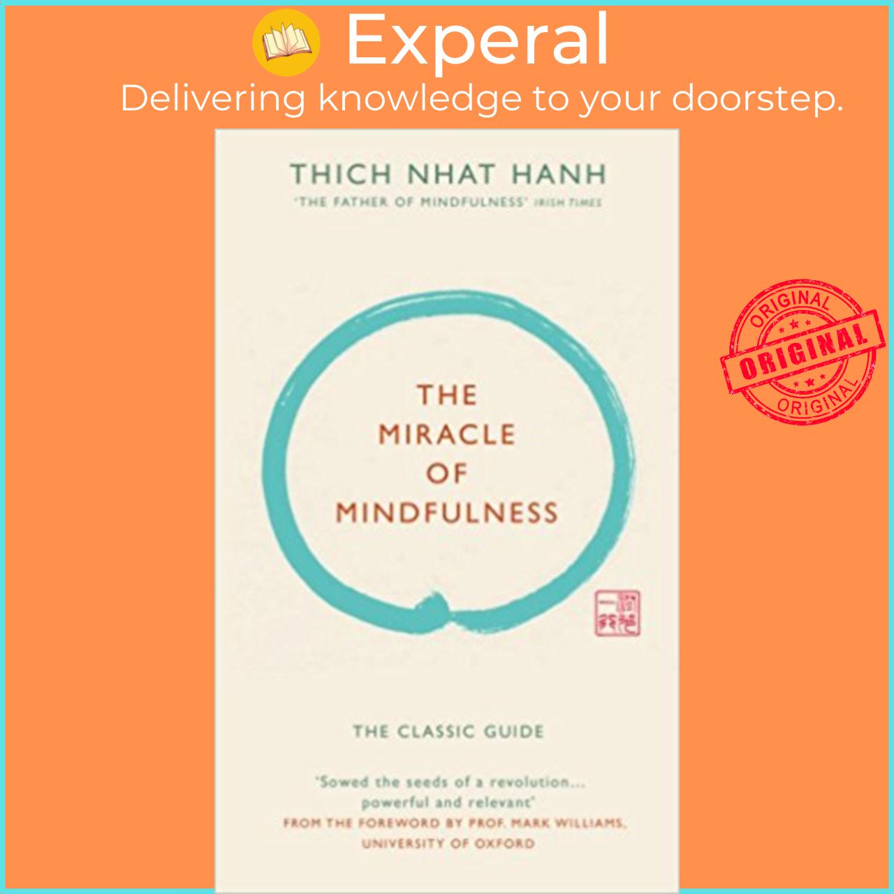 Hình ảnh Sách - The Miracle of Mindfulness: The Classic Guide to Meditation by the Wor by Thich Nhat Hanh (UK edition, hardcover)