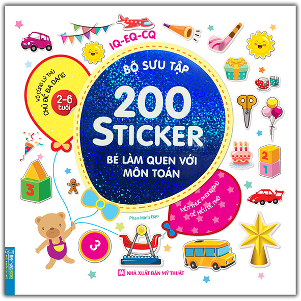 Bộ Sưu Tập 200 Sticker - Bé Làm Quen Với Môn Toán (Tái Bản 2020)