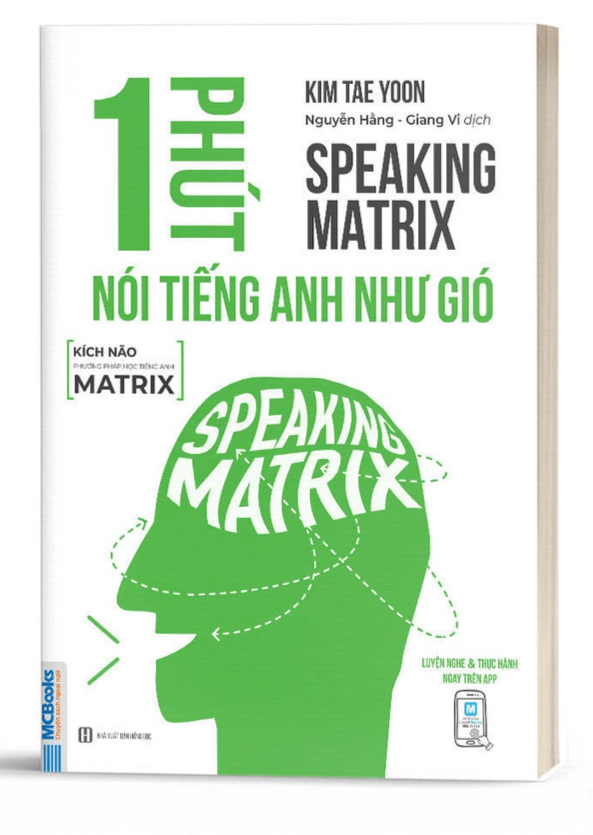 1 Phút Nói Tiếng Anh Như Gió - Speaking Matrix - Học Qua App Online - Bản Quyền