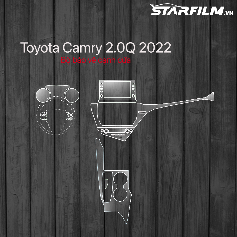 Toyota Camry 2.0 Q 2022 PPF TPU bảo vệ nội thất STARFILM