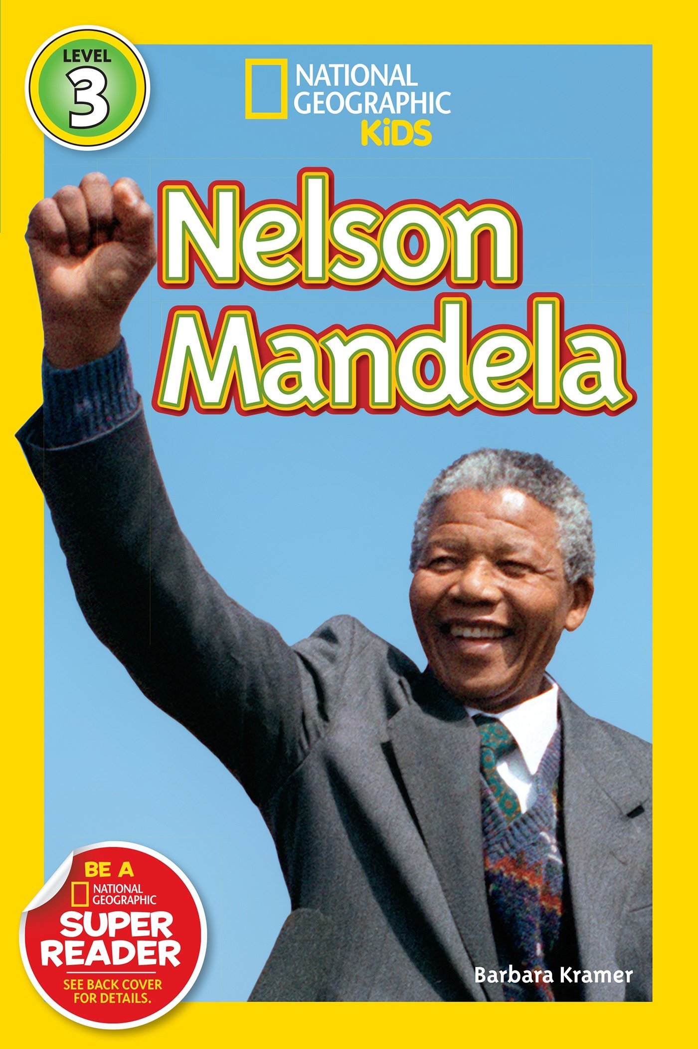 Nat Geo Readers Nelson Mandela Lvl 3