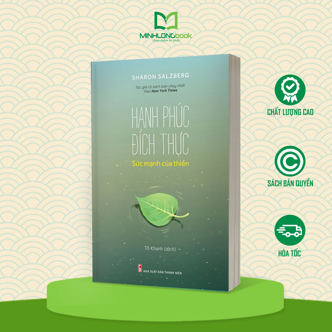 Hạnh Phúc Đích Thực - Sức Mạnh Của Thiền 