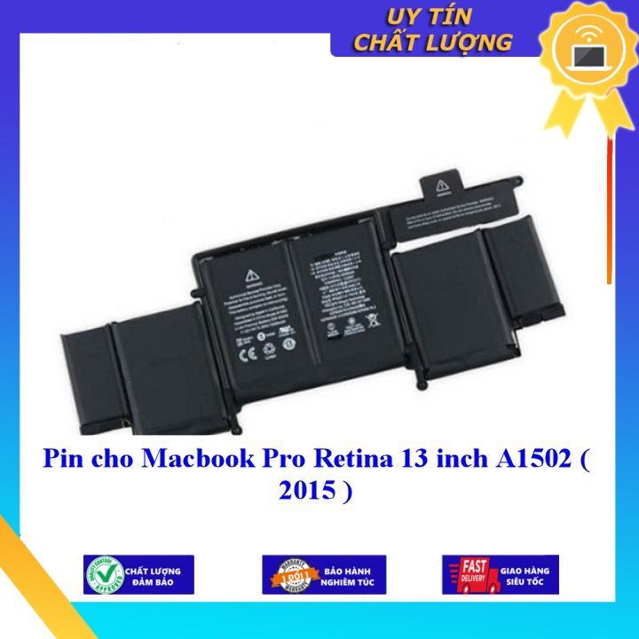Pin cho Macbook Pro Retina 13 inch A1502 ( 2015 ) - Hàng Nhập Khẩu New Seal
