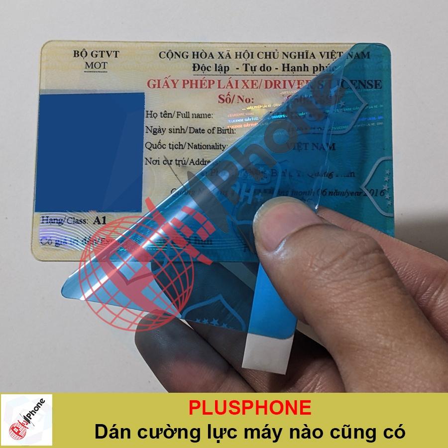 Dán cường lực dẻo nano bảo vệ giấy phép lái xe, tăng độ cứng cho GPLX