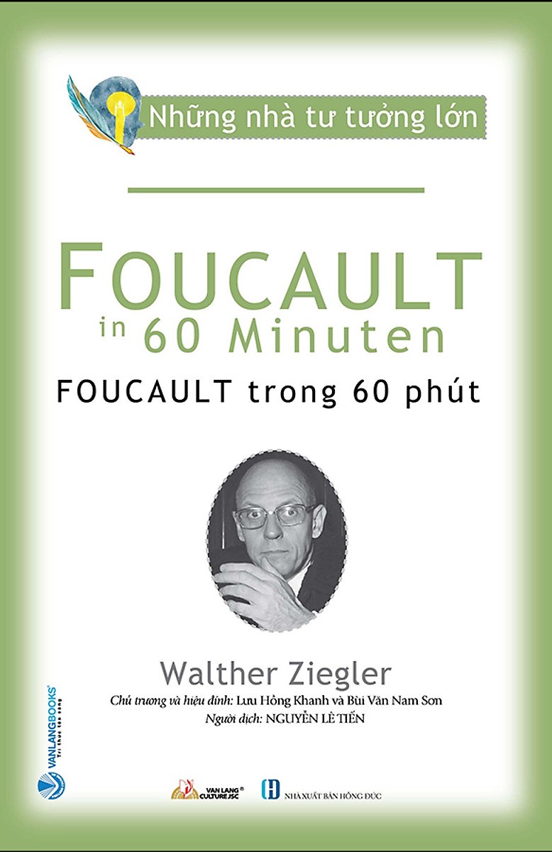 Những Nhà Tư Tưởng Lớn - Foucault Trong 60 Phút