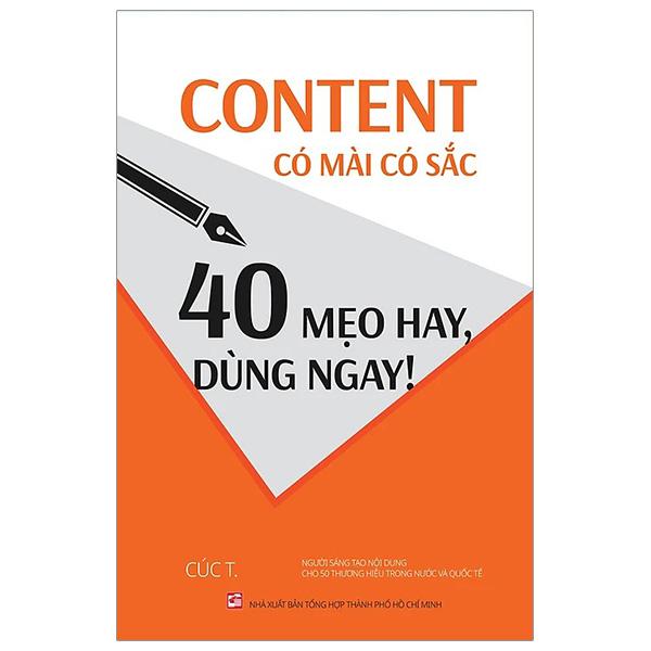 Content Có Mài Có Sắc - 40 Mẹo Hay, Dùng Ngay!