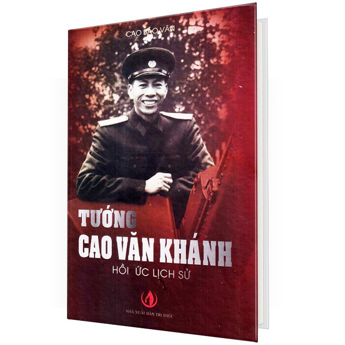 Tướng Cao Văn Khánh - Hồi Ức Lịch Sử - Cao Bảo Vân