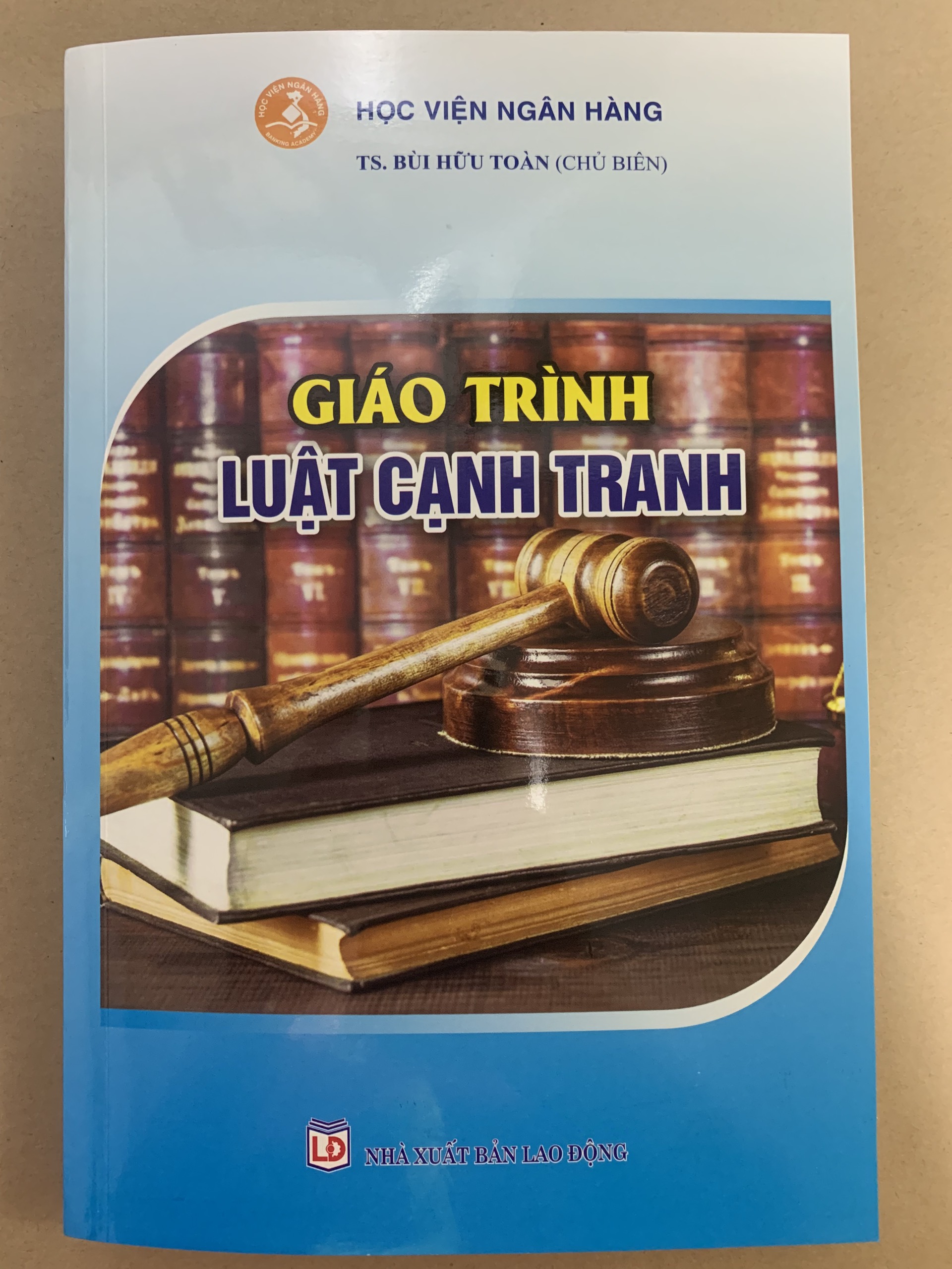 Giáo Trình Luật Cạnh Tranh - Ts. Bùi Hữu Toàn