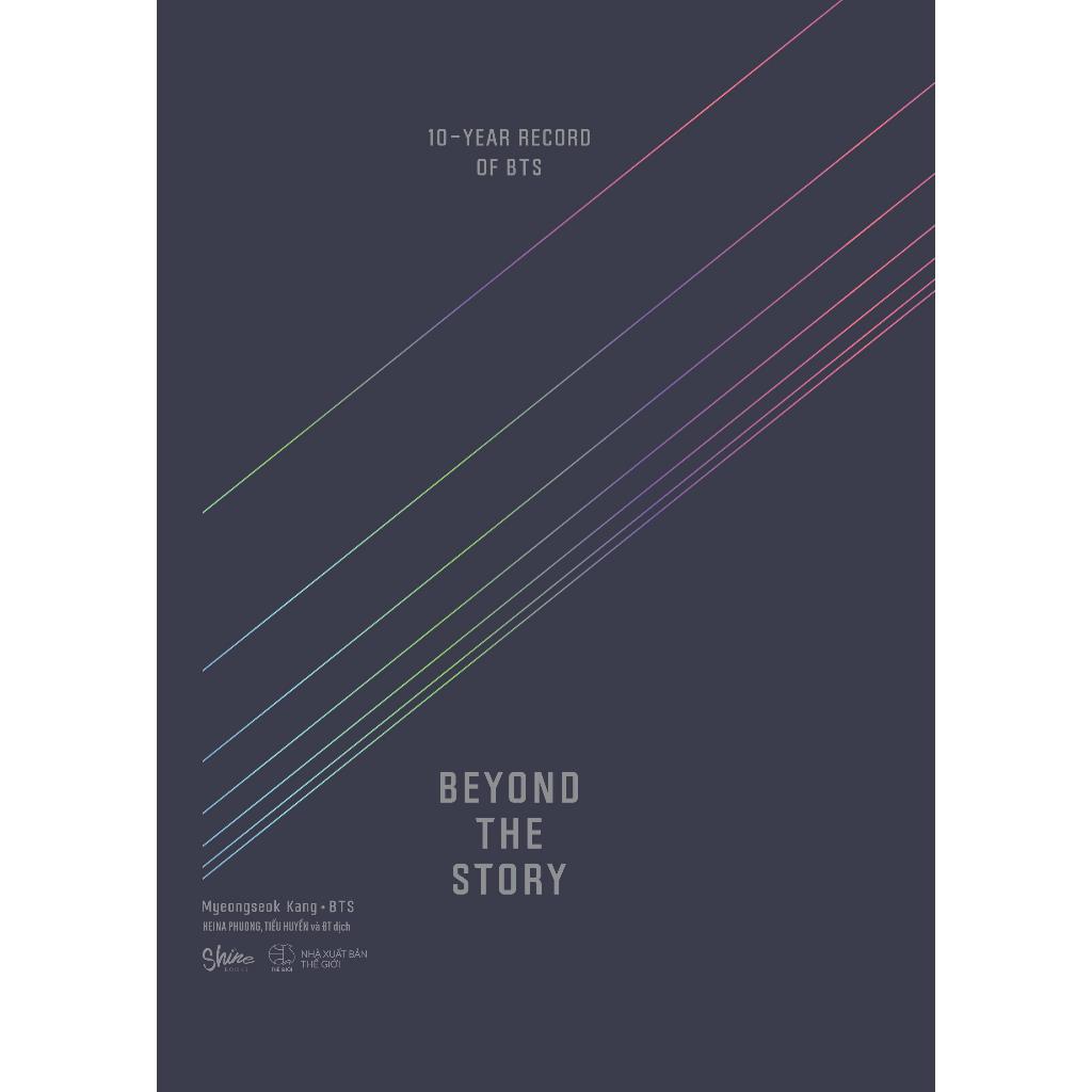 Sách BEYOND THE STORY:10-YEAR RECOND OF BTS - Bản Quyền