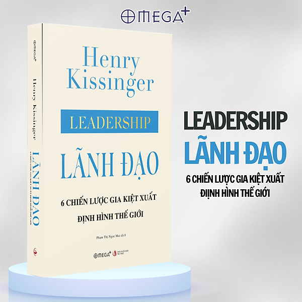 Leadership - Lãnh Đạo - 6 Chiến Lược Gia Kiệt Xuất Định Hình Thế Giới (Bìa Cứng) - AL