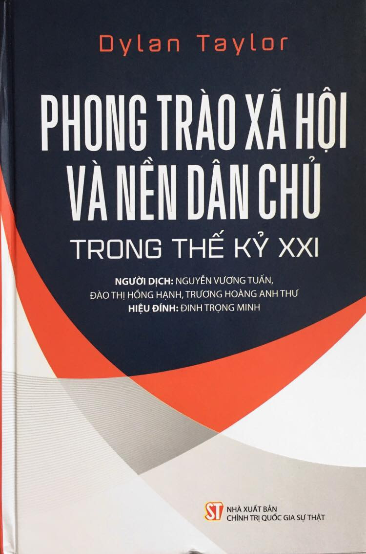 Phong Trào Xã Hội và Nền Dân Chủ Trong Thế Kỷ XXI - Dylan Tylor - Nhiều dịch giả - (bìa cứng)