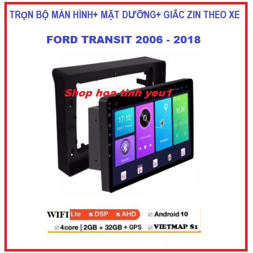 BỘ Màn hình ô tô dvd android 9 inch dùng Sim4G hoặc kết nối-phát Wifi theo xe FORD TRANSIT 2006-2018,đầu DVD giá rẻ.