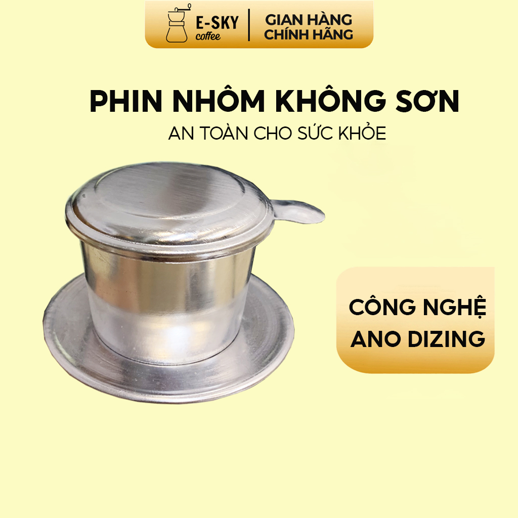 Phin Cà Phê Nhôm Nguyên Chất Không Sơn E-SKY COFFEE Size Nhỏ - 7cm - BTN