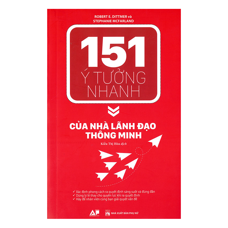 151 Ý Tưởng Nhanh Của Nhà Lãnh Đạo Thông Minh