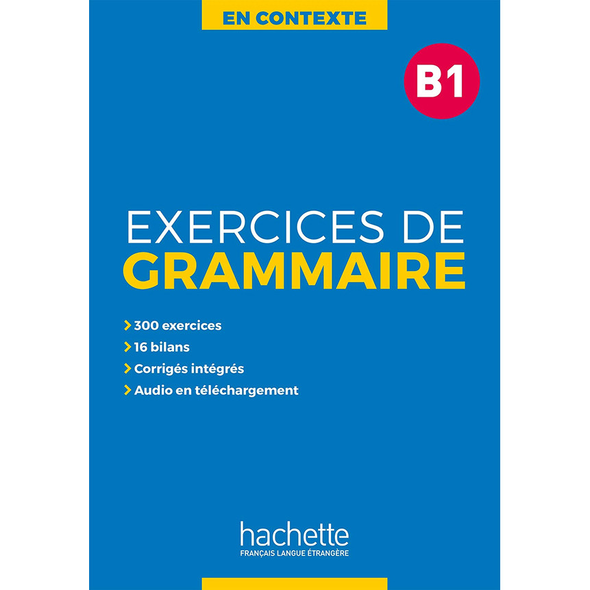 Sách học tiếng Pháp: En Contexte : Exercices de grammaire B1