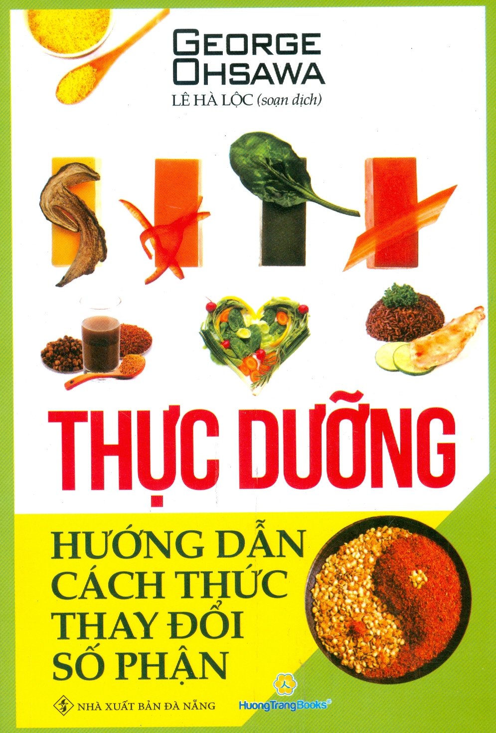 Thực Dưỡng - Hướng Dẫn Cách Thức Thay Đổi Số Phận