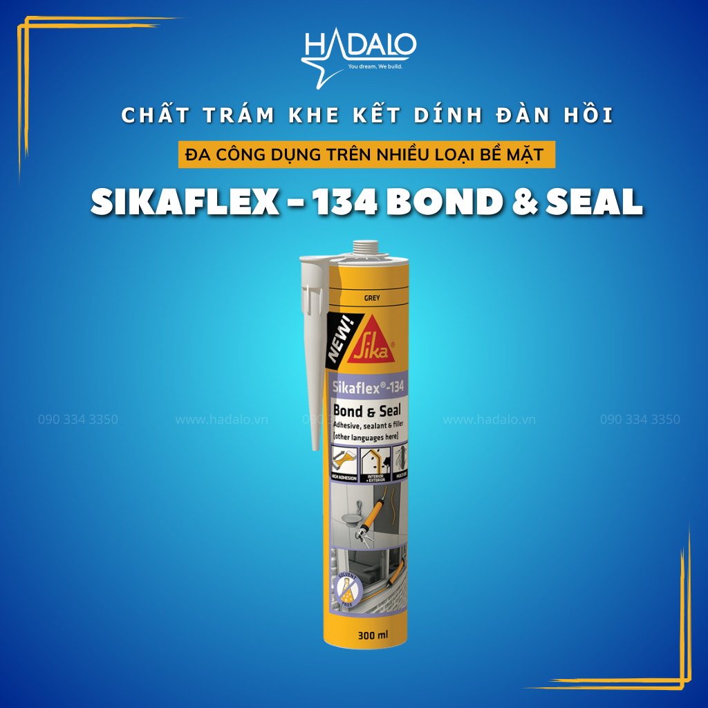 Keo Sikaflex 134 Bond&Seal trám khe, trám vết nứt cho tường trong, tường ngoài, mái lợp