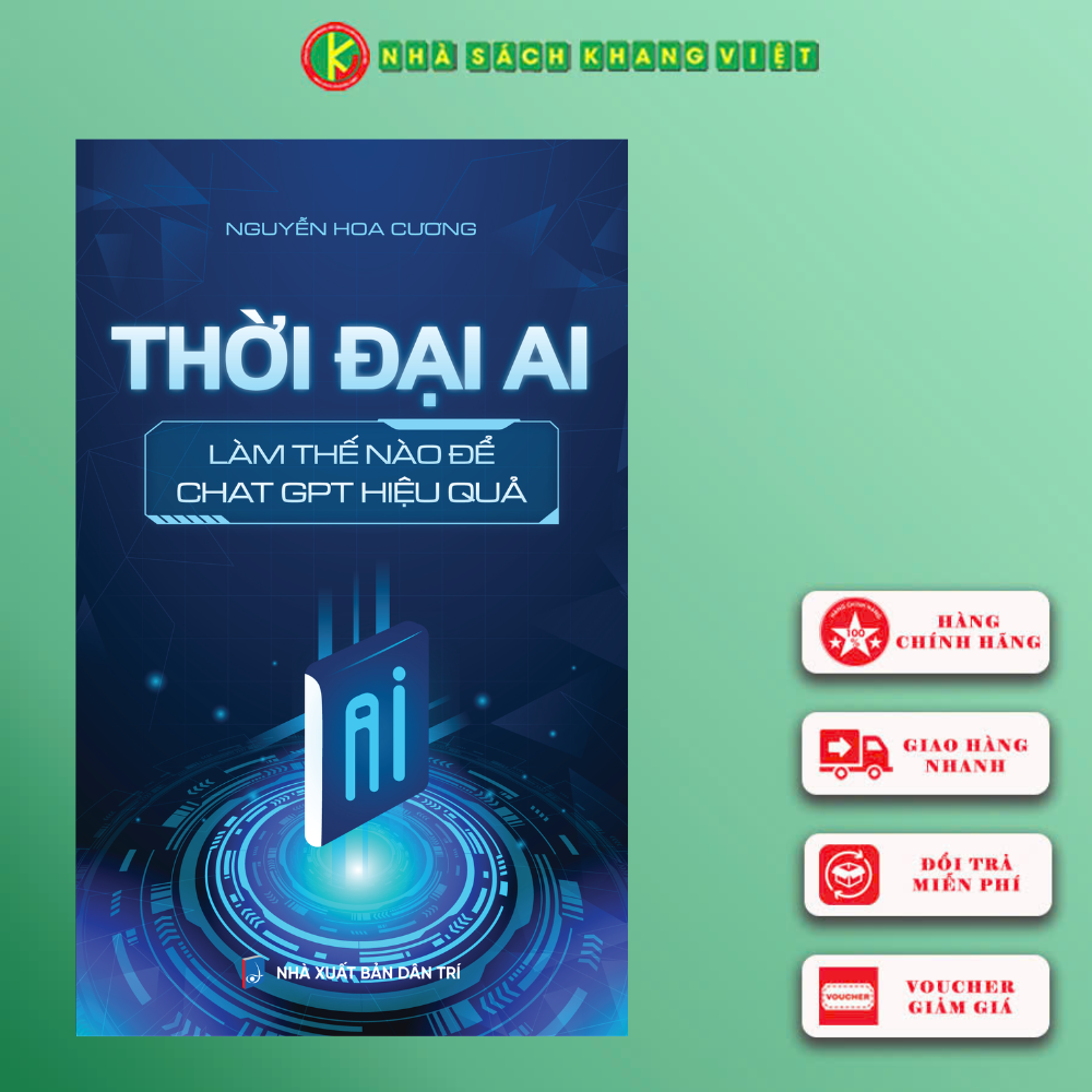 Sách - Thời Đại AI Làm Thế Nào Để Chat GPT Hiệu Quả
