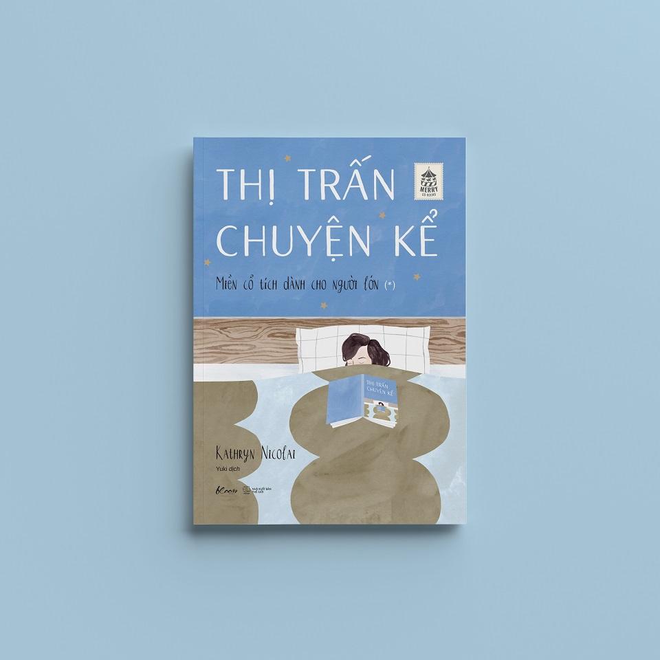 Sách  Thị Trấn Chuyện Kể  Miền Cổ Tích Dành Cho Người Lớn (*) - Skybooks - BẢN QUYỀN