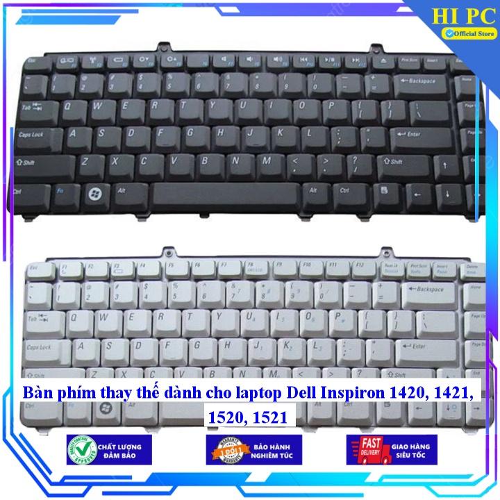 Bàn phím thay thế dành cho laptop Dell Inspiron 1420 1421 1520 1521 - Hàng Nhập Khẩu mới 100%