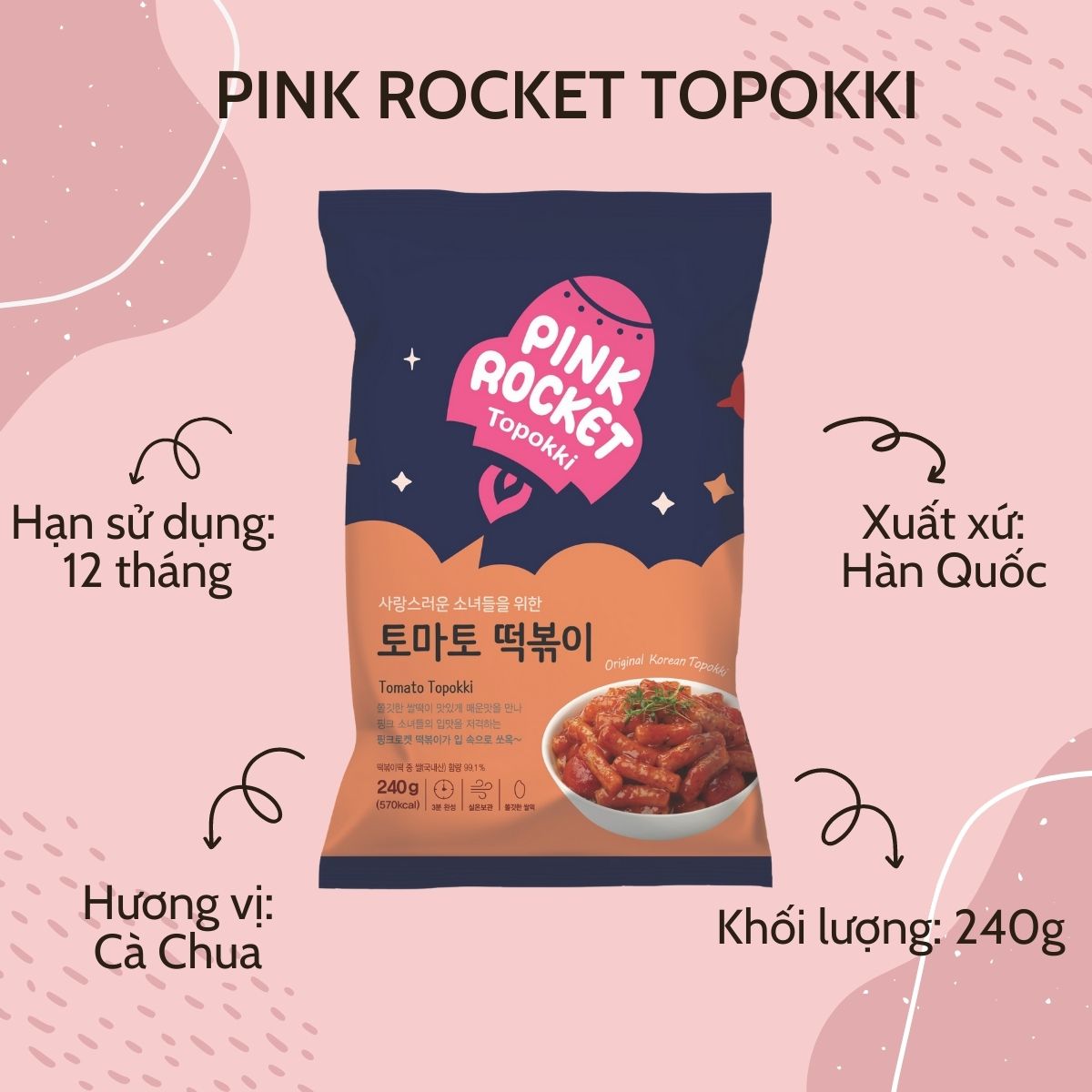 Bánh gạo Topokki Hàn Quốc vị Cà Chua Pink Rocket Túi 240g/túi