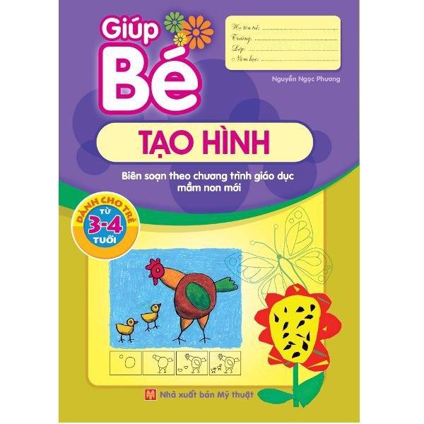 Giúp Bé Tạo Hình (Dành Cho Trẻ Từ 3-4 Tuổi)