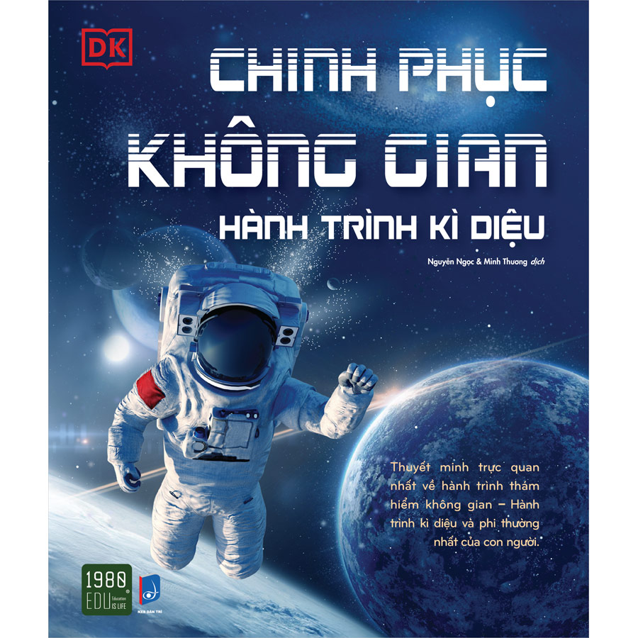 Chinh Phục Không Gian- Hành Trình Kỳ Diệu