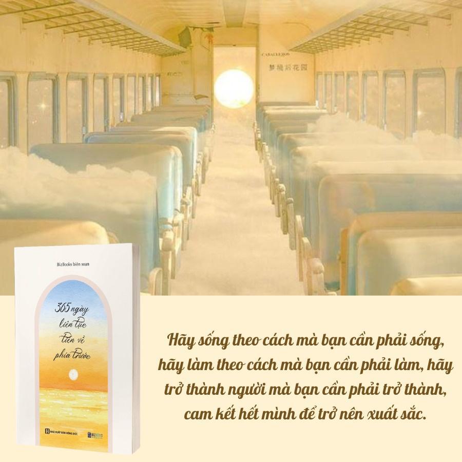 365 Ngày Liên Tục Tiến Về Phía Trước - Phát triển bản thân mỗi ngày - Bản Quyền
