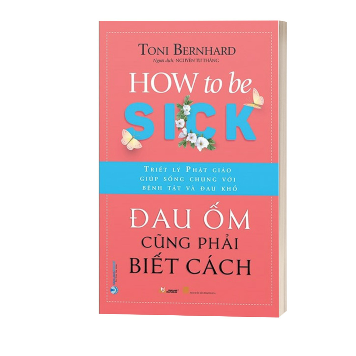 Đau Ốm Cũng Phải Biết Cách - How To Be Sick