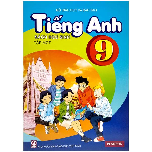 Tiếng Anh 9 - Tập 1 - Sách Học Sinh (2022)