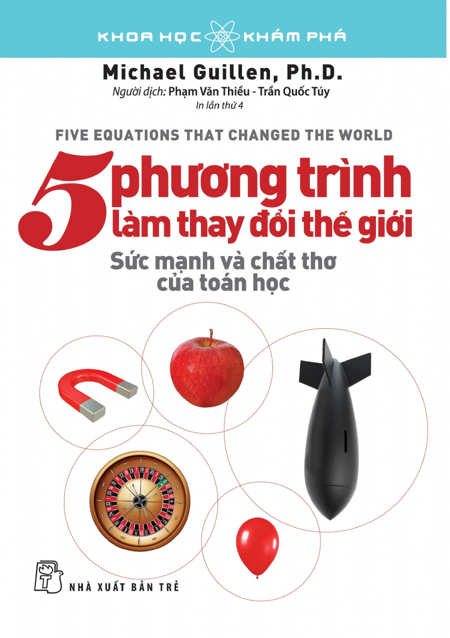 KHOA HỌC KHÁM PHÁ - 5 PHƯƠNG TRÌNH LÀM THAY ĐỔI THẾ GIỚI
